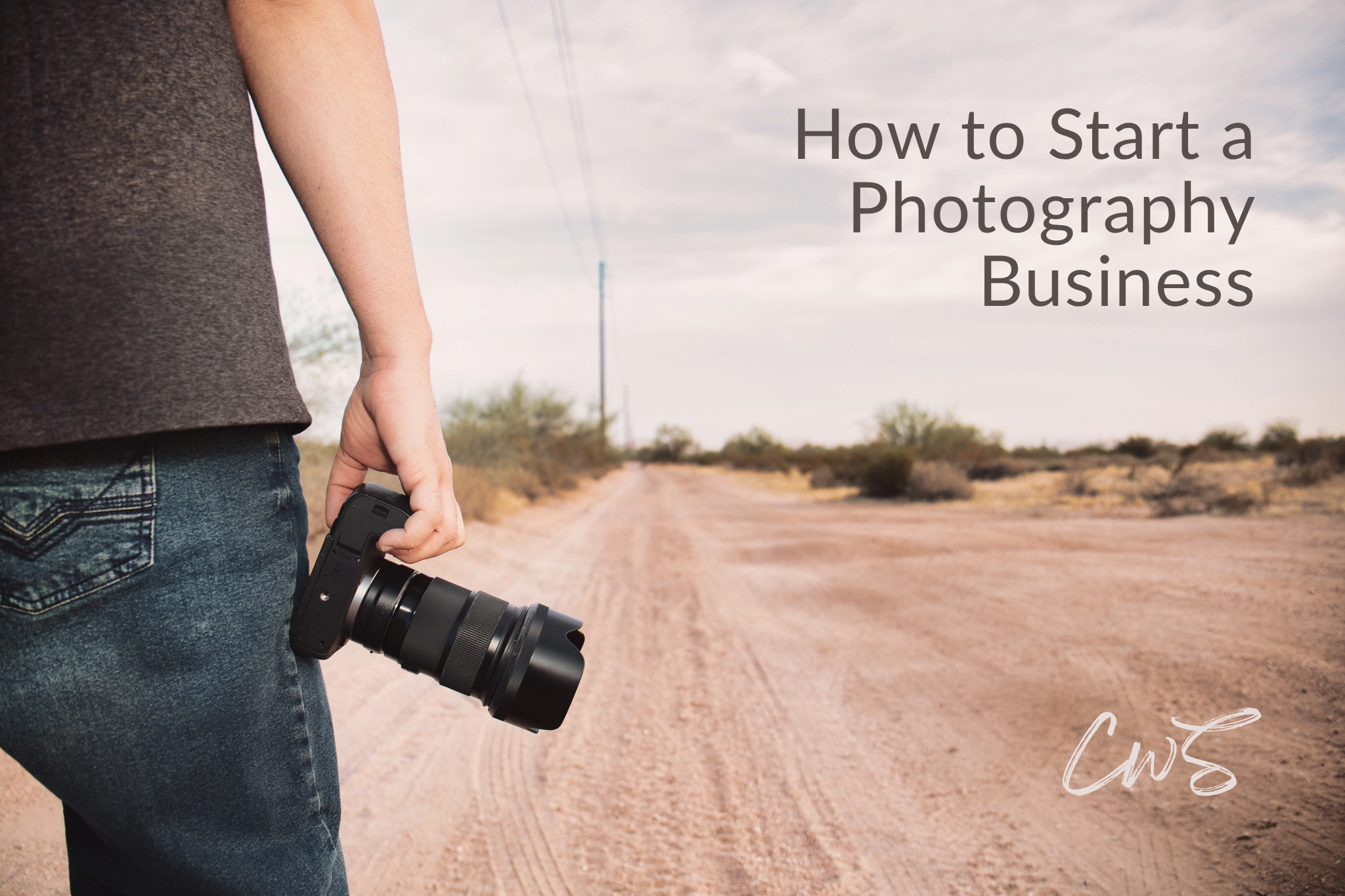 How To Start A Photography Business: Build A Profitable Brand